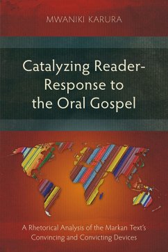 Catalyzing Reader-Response to the Oral Gospel (eBook, ePUB) - Karura, Mwaniki
