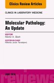 Molecular Pathology: An Update, An Issue of the Clinics in Laboratory Medicine (eBook, ePUB)
