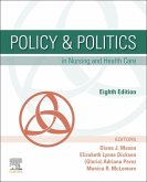 Policy & Politics in Nursing and Health Care - E-Book (eBook, ePUB) Policy & Politics in Nursing and Health Care - E-Book (eBook, ePUB)