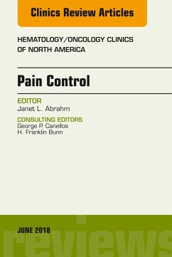 Pain Control, An Issue of Hematology/Oncology Clinics of North America (eBook, ePUB) - Abrahm, Janet L.