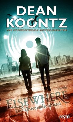 Elsewhere - Der Universalschlüssel (eBook, ePUB) - Koontz, Dean