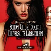 Schön, Geil und Tödlich: Die versaute Ladendiebin   Erotische Geschichte Audio CD