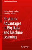 Rhythmic Advantages in Big Data and Machine Learning