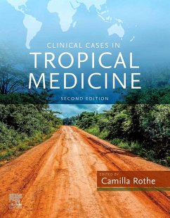 Clinical Cases in Tropical Medicine (eBook, ePUB) - Rothe, Camilla