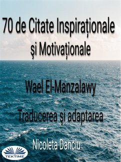 70 De Citate Inspiraționale Şi Motivaționale (eBook, ePUB) - El-Manzalawy, Wael