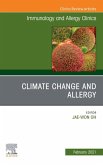 Climate Change and Allergy, An Issue of Immunology and Allergy Clinics of North America, E-Book (eBook, ePUB)