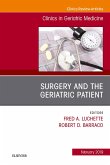 Surgery and the Geriatric Patient, An Issue of Clinics in Geriatric Medicine (eBook, ePUB)
