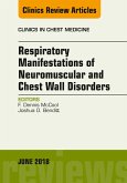 Respiratory Manifestations of Neuromuscular and Chest Wall Disease, An Issue of Clinics in Chest Medicine (eBook, ePUB)