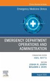 Emergency Department Operations and Administration, An Issue of Emergency Medicine Clinics of North America (eBook, ePUB)