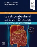 Sleisenger and Fordtran's Gastrointestinal and Liver Disease Review and Assessment E-Book (eBook, ePUB)