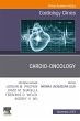Cardio-Oncology, An Issue of Cardiology... - Bild 1