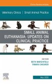 Small Animal Euthanasia,An Issue of Veterinary Clinics of North America: Small Animal Practice (eBook, ePUB)