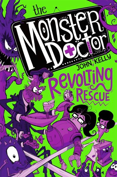 The Monster Doctor: Revolting Rescue (eBook, ePUB) The Monster Doctor: Revolting Rescue (eBook, ePUB)