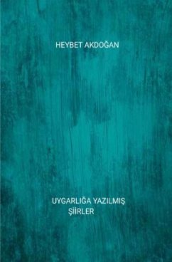 UYGARLIGA YAZILMIS SIIRLER - Akdogan, Heybet
