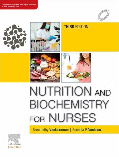Nutrition and Biochemistry for Nurses, 3e (eBook, ePUB) - Sreemathy, Venkatraman; Dandekar, Sucheta P.