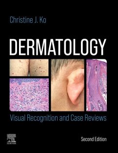 Dermatology: Visual Recognition and Case Reviews E-Book (eBook, ePUB) - Ko MD, Christine