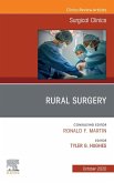 Rural Surgery, An Issue of Surgical Clinics , E-Book (eBook, ePUB)