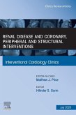 Renal Disease and coronary, peripheral and structural interventions, An Issue of Interventional Cardiology Clinics (eBook, ePUB)