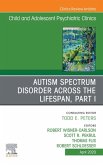 Autism, An Issue of ChildAnd Adolescent Psychiatric Clinics of North America (eBook, ePUB)