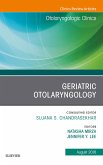 Geriatric Otolaryngology, An Issue of Otolaryngologic Clinics of North America (eBook, ePUB)