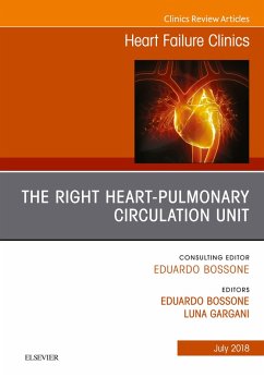 The Right Heart - Pulmonary Circulation Unit, An Issue of Heart Failure Clinics (eBook, ePUB) - Bossone, Eduardo; Gargani, Luna