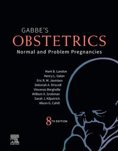 Obstetrics: Normal and Problem Pregnancies E-Book (eBook, ePUB) - Landon MD, Mark B.; Galan MD, Henry L.; Jauniaux MD; Driscoll MD, Deborah A.; Berghella MD, Vincenzo; Grobman MD, Mba; Kilpatrick MD; Cahill MD, Msci