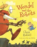 Wendel and the Robots (eBook, ePUB)