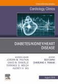 Diabetes/Kidney/Heart Disease, An Issue of Cardiology Clinics (eBook, ePUB)