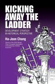 Kicking Away the Ladder (eBook, ePUB)