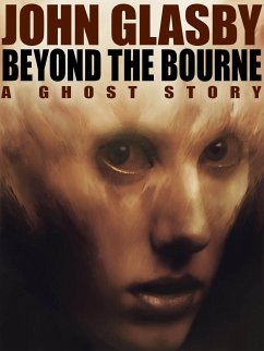 Beyond the Bourne (eBook, ePUB)