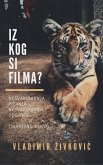 Iz kog si filma? (Savremena duhovnost, #7) (eBook, ePUB) Iz kog si filma? (Savremena duhovnost, #7) (eBook, ePUB)