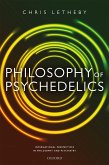 Philosophy of Psychedelics (eBook, PDF) Philosophy of Psychedelics (eBook, PDF)