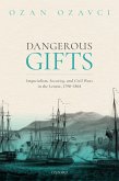 Dangerous Gifts (eBook, ePUB)