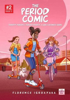 Cover The Period Comic 2. Puberty, Periods, Period Poverty, A Girl's Ultimate Guide (eBook, ePUB)