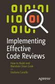 Implementing Effective Code Reviews (eBook, PDF)