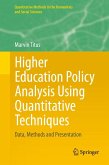 Higher Education Policy Analysis Using Quantitative Techniques (eBook, PDF)