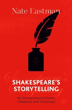 Shakespeare's Storytelling (eBook, PDF) - Eastman, Nate