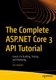 The Complete ASP.NET Core 3 API Tutorial (eBook, PDF)