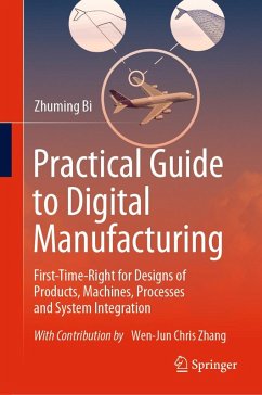 Practical Guide to Digital Manufacturing (eBook, PDF) - Bi, Zhuming
