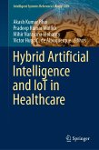 Hybrid Artificial Intelligence and IoT in Healthcare (eBook, PDF)