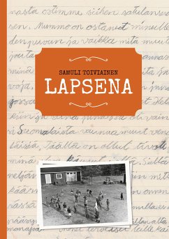 Lapsena (eBook, ePUB) - Toiviainen, Samuli