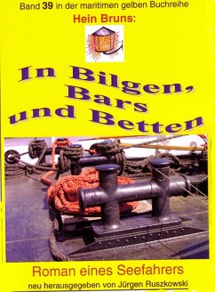 Hein Bruns: In Bilgen, Bars und Betten (eBook, ePUB) - Bruns, Hein