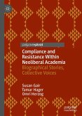 Compliance and Resistance Within Neoliberal Academia (eBook, PDF)