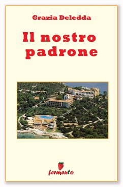 Il nostro padrone (eBook, ePUB) - Deledda, Grazia