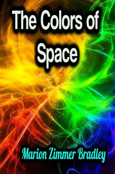 The Colors of Space (eBook, ePUB)