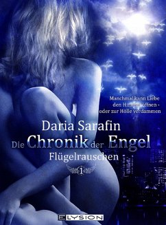 Die Chronik der Engel (eBook, ePUB) - Sarafin, Daria