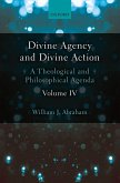 Divine Agency and Divine Action, Volume IV (eBook, ePUB)