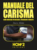 Manuale del Carisma (eBook, ePUB)