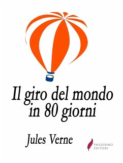 Il giro del mondo in 80 giorni (eBook, ePUB) - Verne, Jules