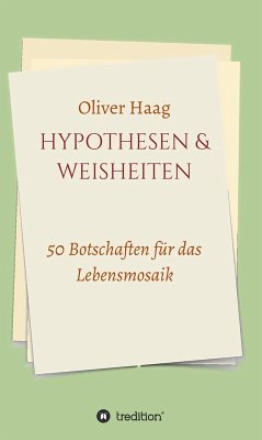 Hypothesen & Weisheiten (eBook, ePUB) - Haag, Oliver